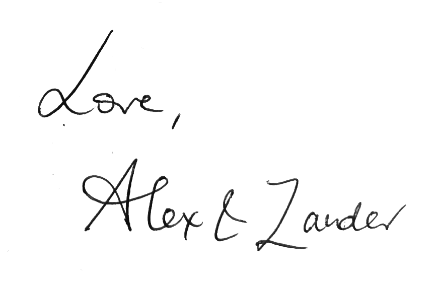 Love, Alex & Zander